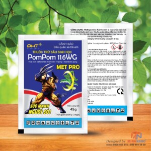 thuoc tru sau sinh hoc pompom 116wg hieu met pro 45g